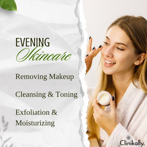 Evening Routine: Nightly Skin Care Essentials