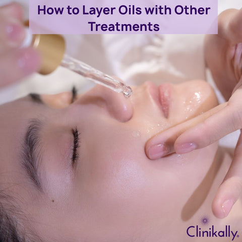 How to Layer Oils with Other Treatments