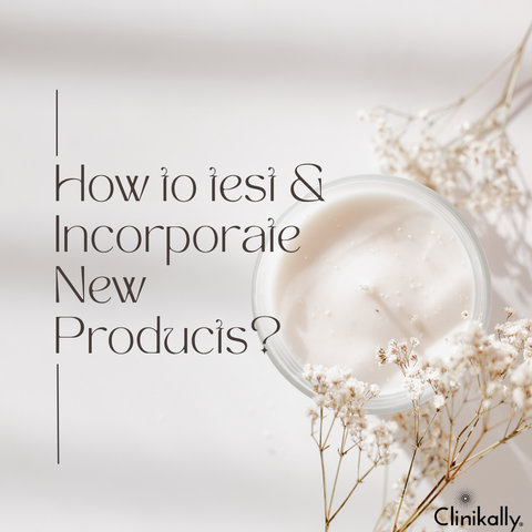 How to Test and Incorporate New Products