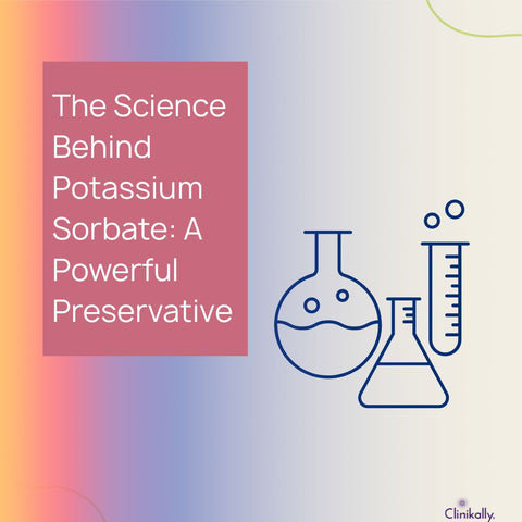 The Science Behind Potassium Sorbate: A Powerful Preservative