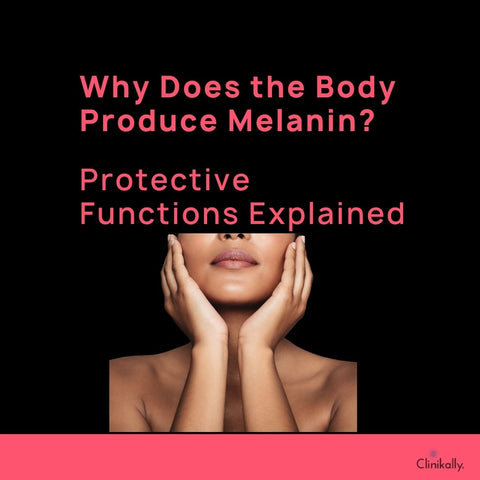 Why Does the Body Produce Melanin? Protective Functions Explained