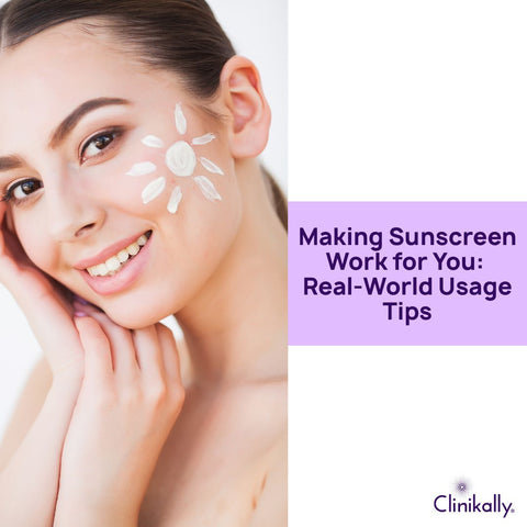 Making Sunscreen Work for You: Real-World Usage Tips