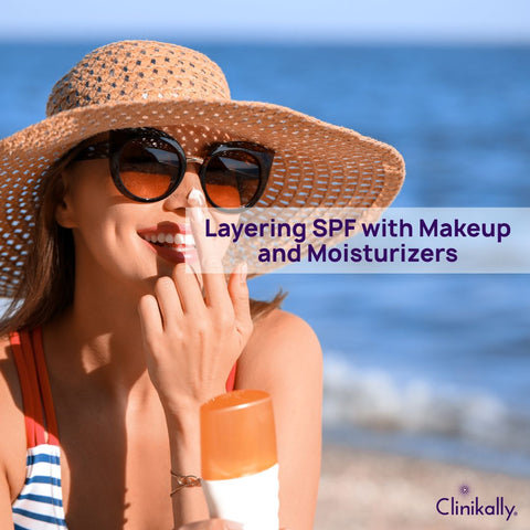 Layering SPF with Makeup and Moisturizers