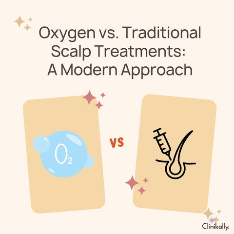 Oxygen vs. Traditional Scalp Treatments: A Modern Approach