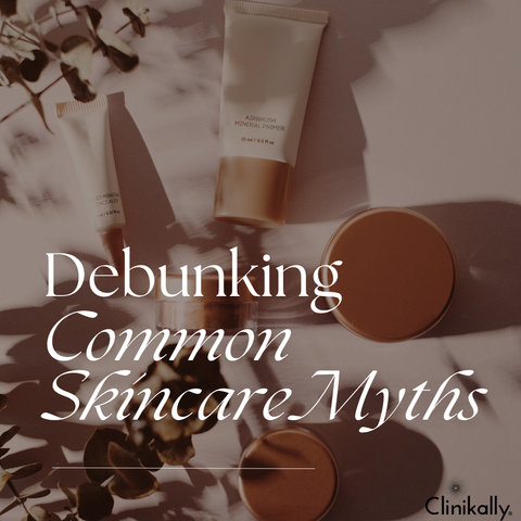 Debunking Common Skin Care Myths