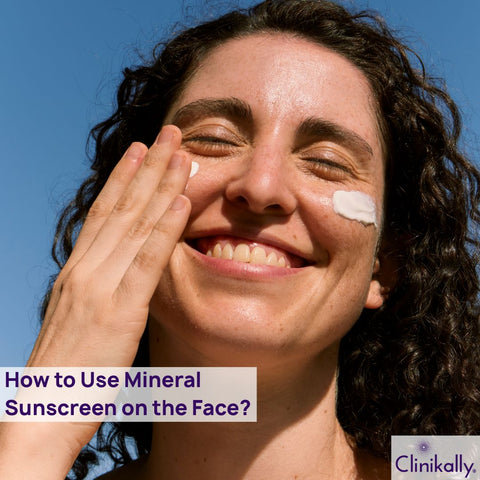How to Use Mineral Sunscreen on the Face?