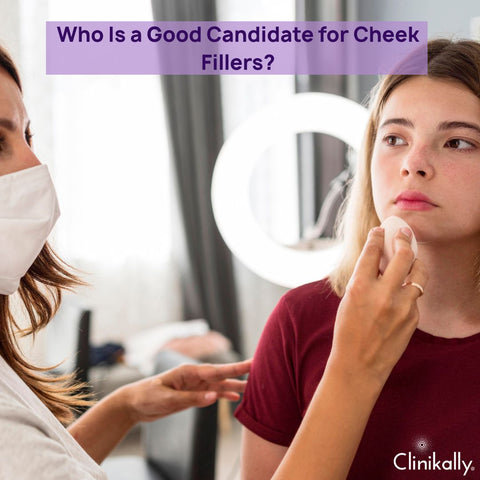 Who Is a Good Candidate for Cheek Fillers?