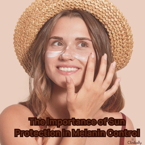 The Importance of Sun Protection in Melanin Control