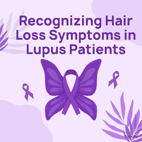 Recognizing Hair Loss Symptoms in Lupus Patients