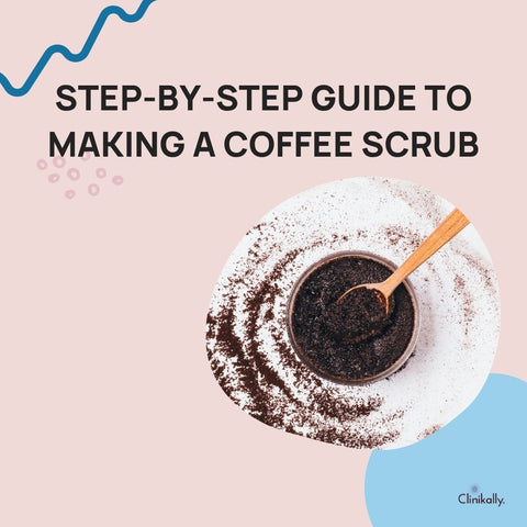 Step-by-Step Guide to Making a Coffee Scrub