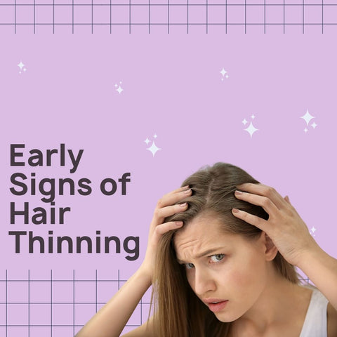Early Signs of Hair Thinning