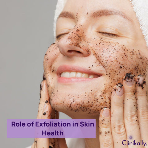 Role of Exfoliation in Skin Health