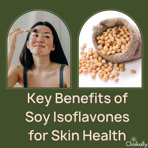Key Benefits of Soy Isoflavones for Skin Health