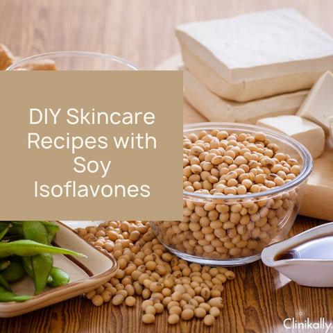 DIY Skincare Recipes with Soy Isoflavones