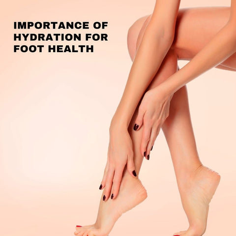 Importance of hydration for foot health