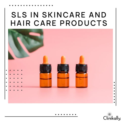 SLS in Skincare and Hair Care Products