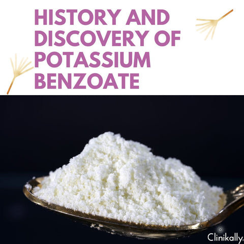 History and Discovery of Potassium Benzoate