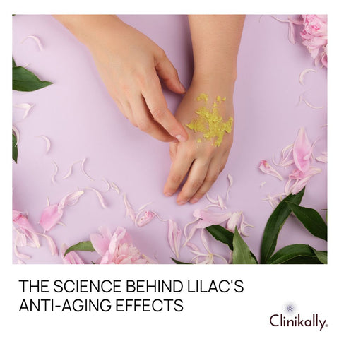 The Science Behind Lilac's Anti-Aging Effects