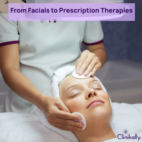 From Facials to Prescription Therapies