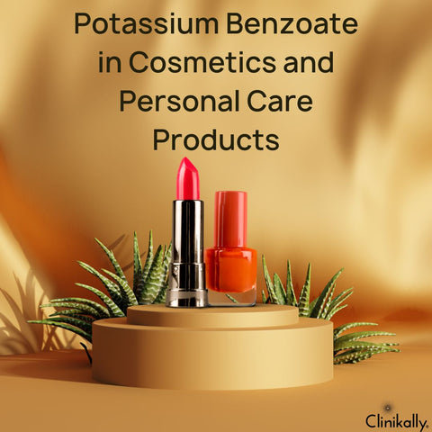 Potassium Benzoate in Cosmetics and Personal Care Products