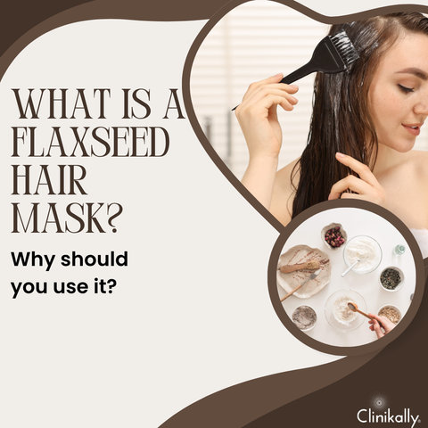 What Is a Flaxseed Hair Mask?