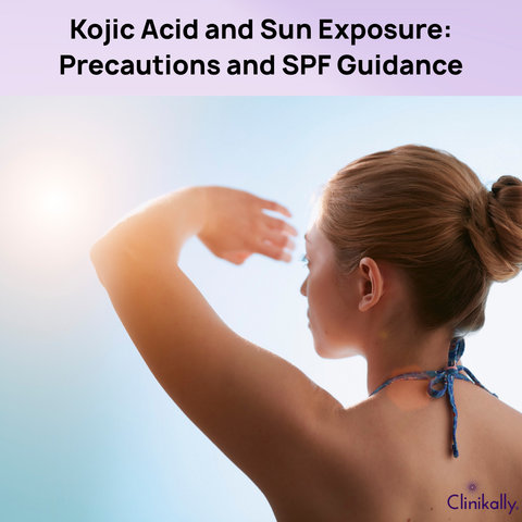 Kojic Acid and Sun Exposure: Precautions and SPF Guidance