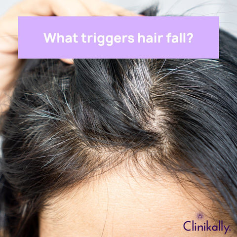 What triggers hair fall?