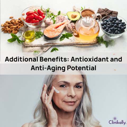 Additional Benefits: Antioxidant and Anti-Aging Potential