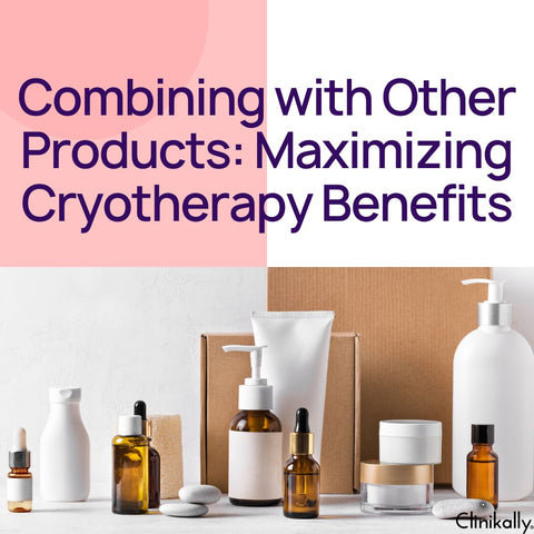 Combining with Other Products: Maximizing Cryotherapy Benefits