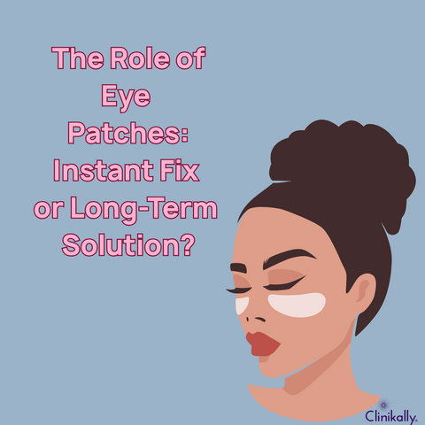 The Role of Eye Patches: Instant Fix or Long-Term Solution?