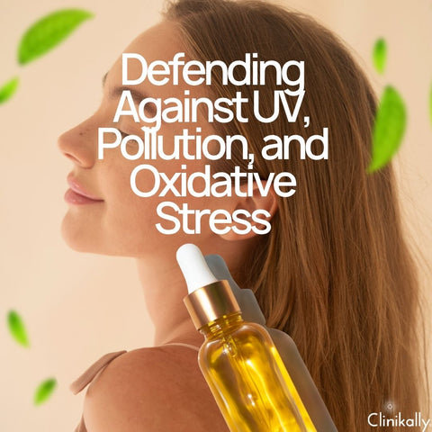 Defending Against UV, Pollution, and Oxidative Stress