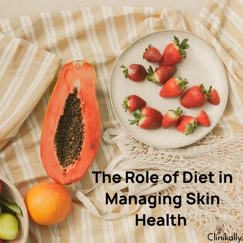 The Role of Diet in Managing Skin Health