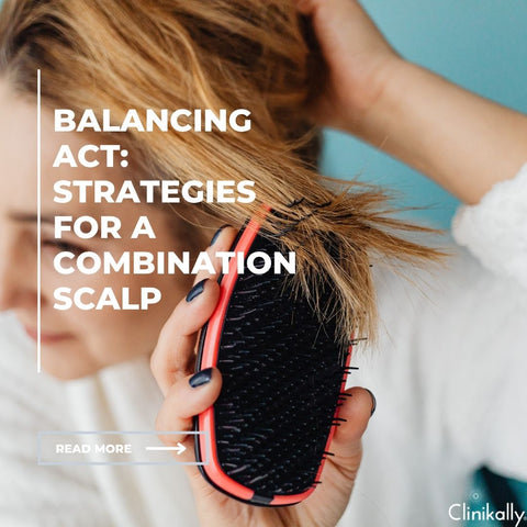 Balancing Act: Strategies for a Combination Scalp