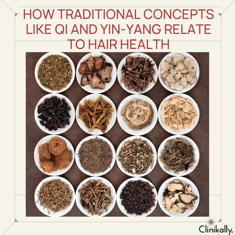 How Traditional Concepts Like Qi and Yin-Yang Relate to Hair Health
