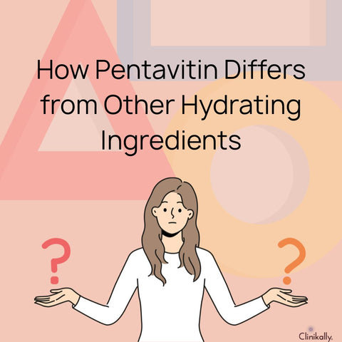 How Pentavitin Differs from Other Hydrating Ingredients