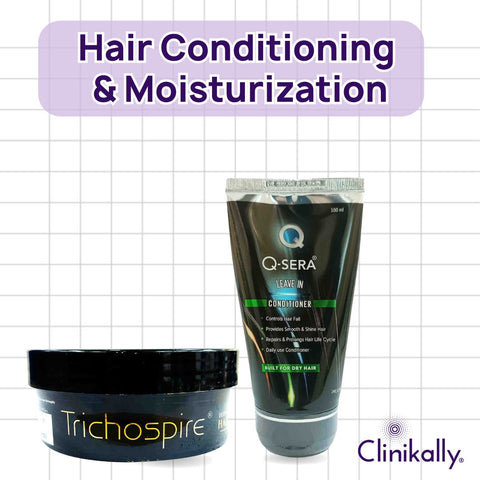 Conditioning of Your Hair & Prioritizing Moisturization