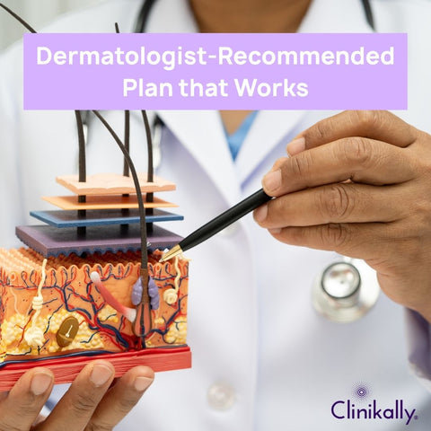 Dermatologist-Recommended Plan that Works