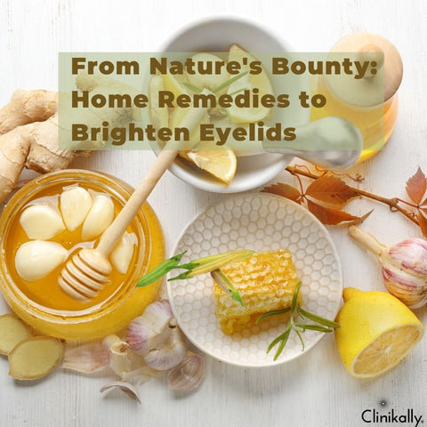 From Nature's Bounty: Home Remedies to Brighten Eyelids