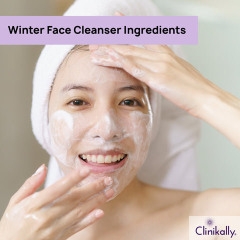 Key Ingredients to Consider for Winter Face Cleansers