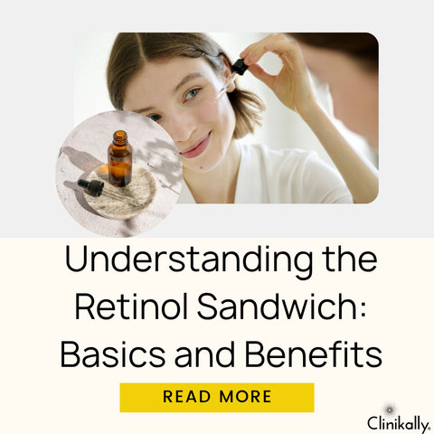 Understanding the Retinol Sandwich: Basics and Benefits