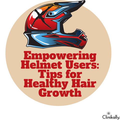 Empowering Helmet Users: Tips for Healthy Hair Growth