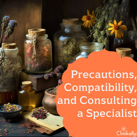 Precautions, Compatibility, and Consulting a Specialist