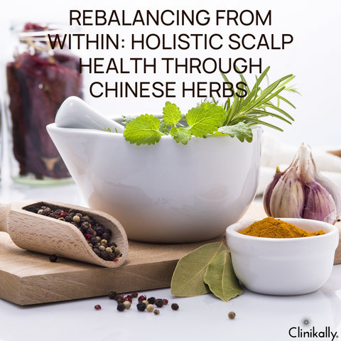 Rebalancing from Within: Holistic Scalp Health Through Chinese Herbs