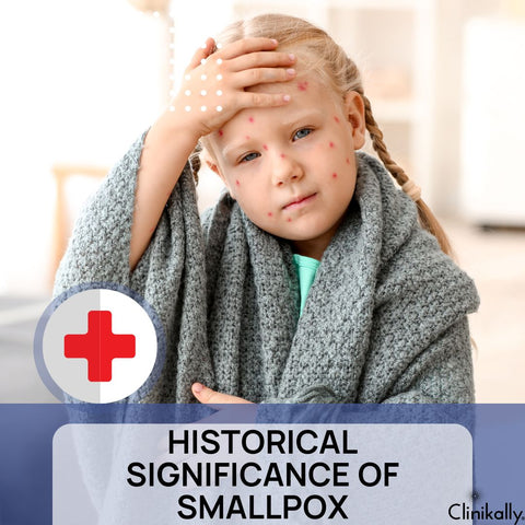 Historical Significance of Smallpox