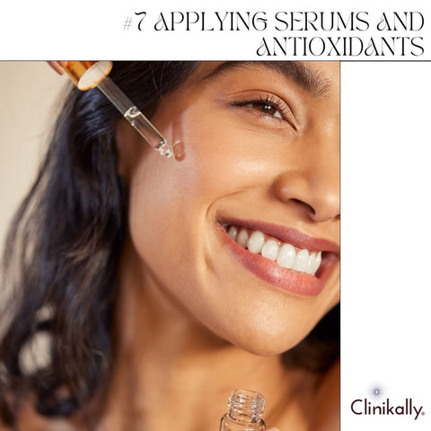 #7 Applying Serums and Antioxidants