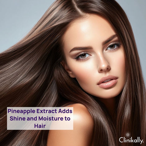 How Pineapple Extract Adds Shine and Moisture to Hair