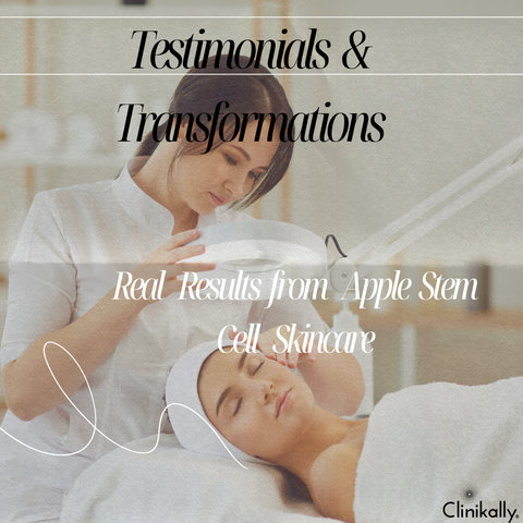 Testimonials and Transformations: Real Results from Apple Stem Cell Skincare