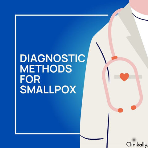 Diagnostic Methods for Smallpox