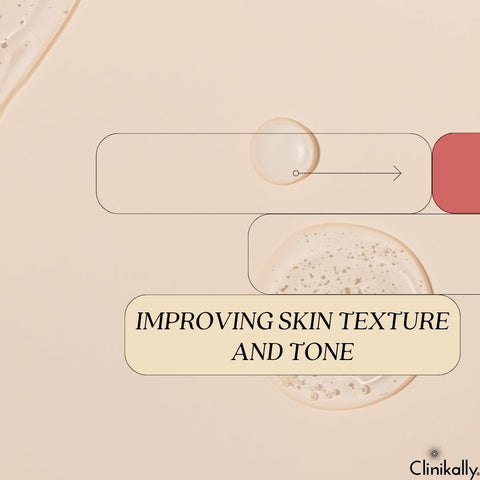 Improving Skin Texture and Tone