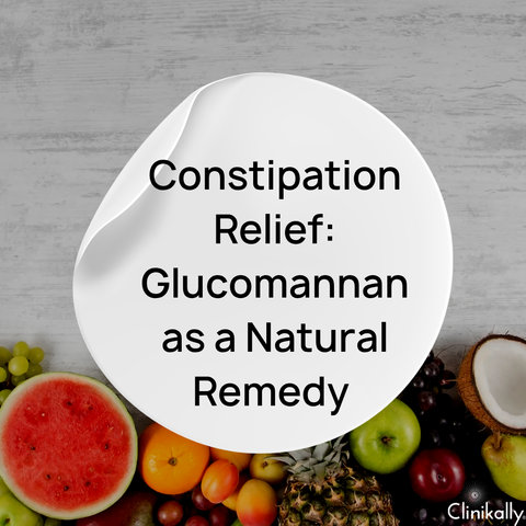 Constipation Relief: Glucomannan as a Natural Remedy